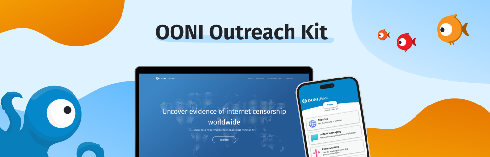 عُدة التوعية لـ OONI عُدة التوعية لـ OONI